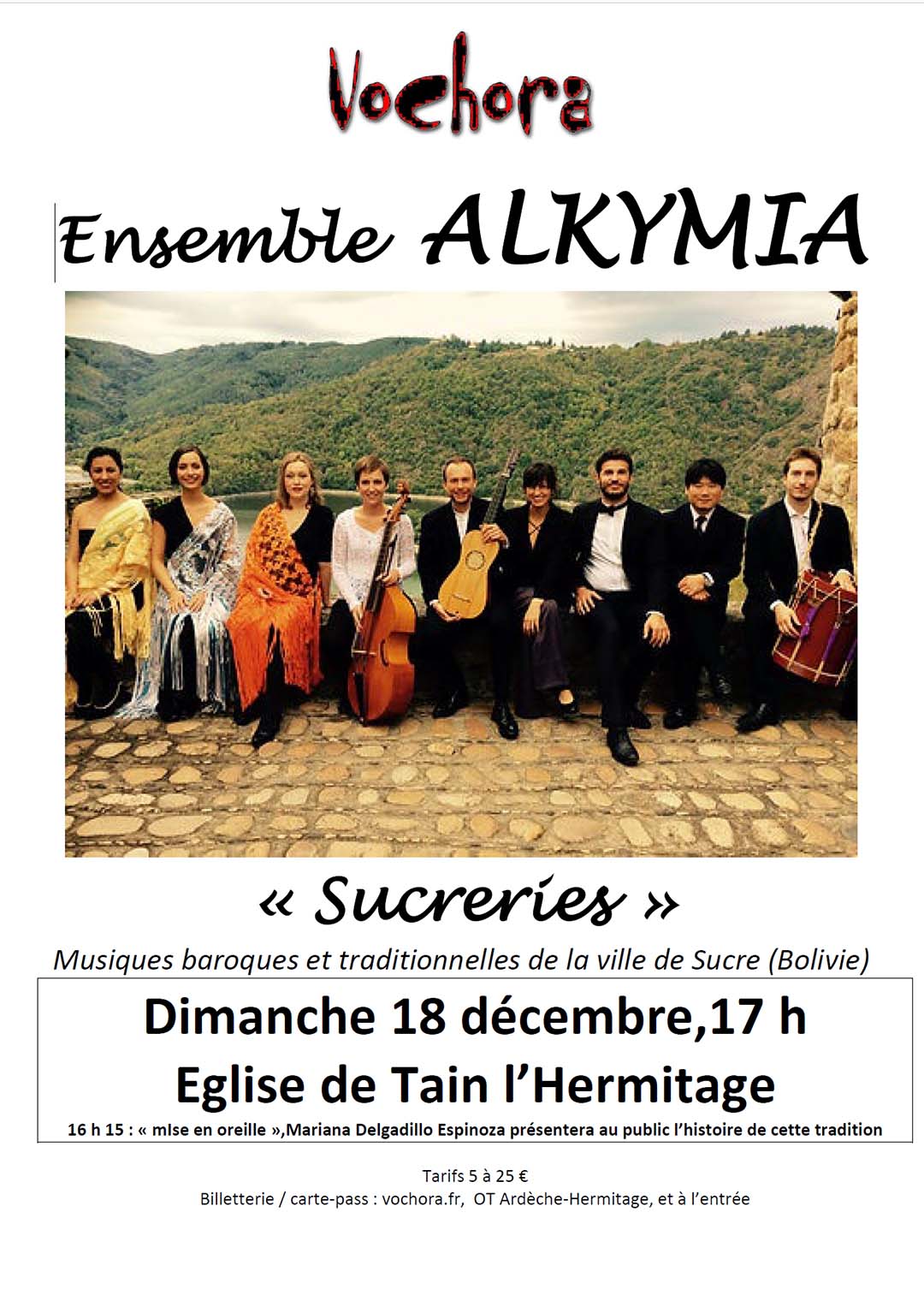 CONCERT VOCHORA : Ensemble ALKYMIA. Musiques baroques et traditionnelles de la ville de Sucre (bolivie). Dimanche 18 décembre à 17h. Eglise de Tain l'Hermitage.