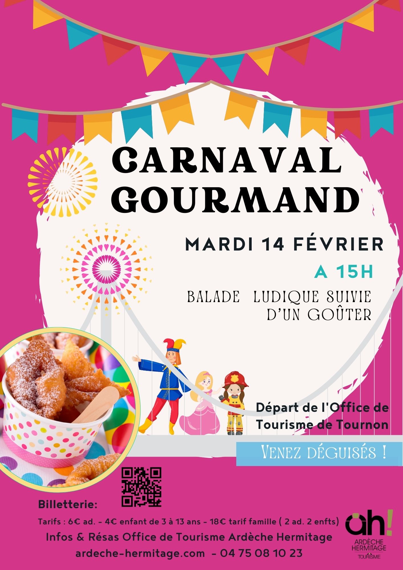 CARNAVAL GOURMAND. Samedi 14 février. Organisé par Ardèche Hermitage Tourisme.