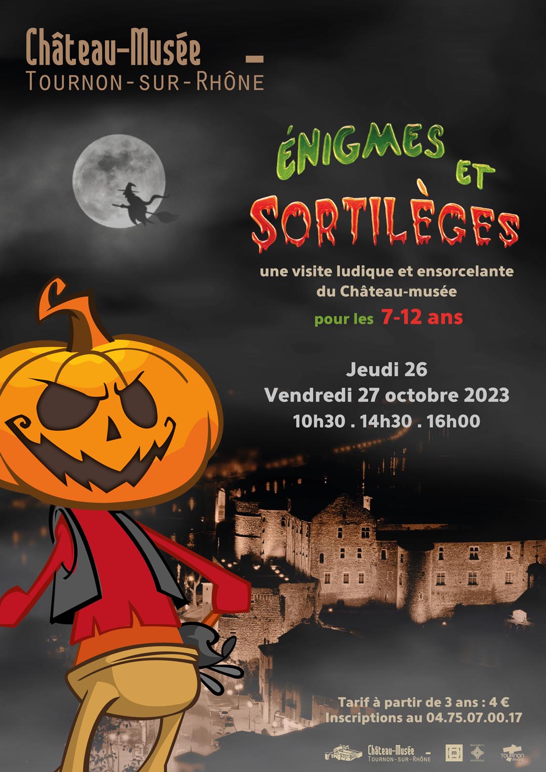 ÉNIGMES ET SORTILÈGES. Jeudi 26 et vendredi 27 octobre 2023 au Château-musée de Tournon-sur-Rhône